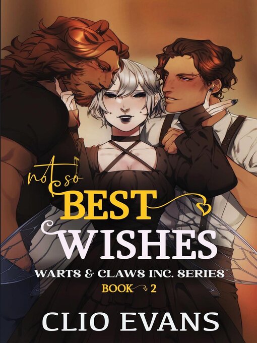 Title details for Not So Best Wishes by Clio Evans - Available